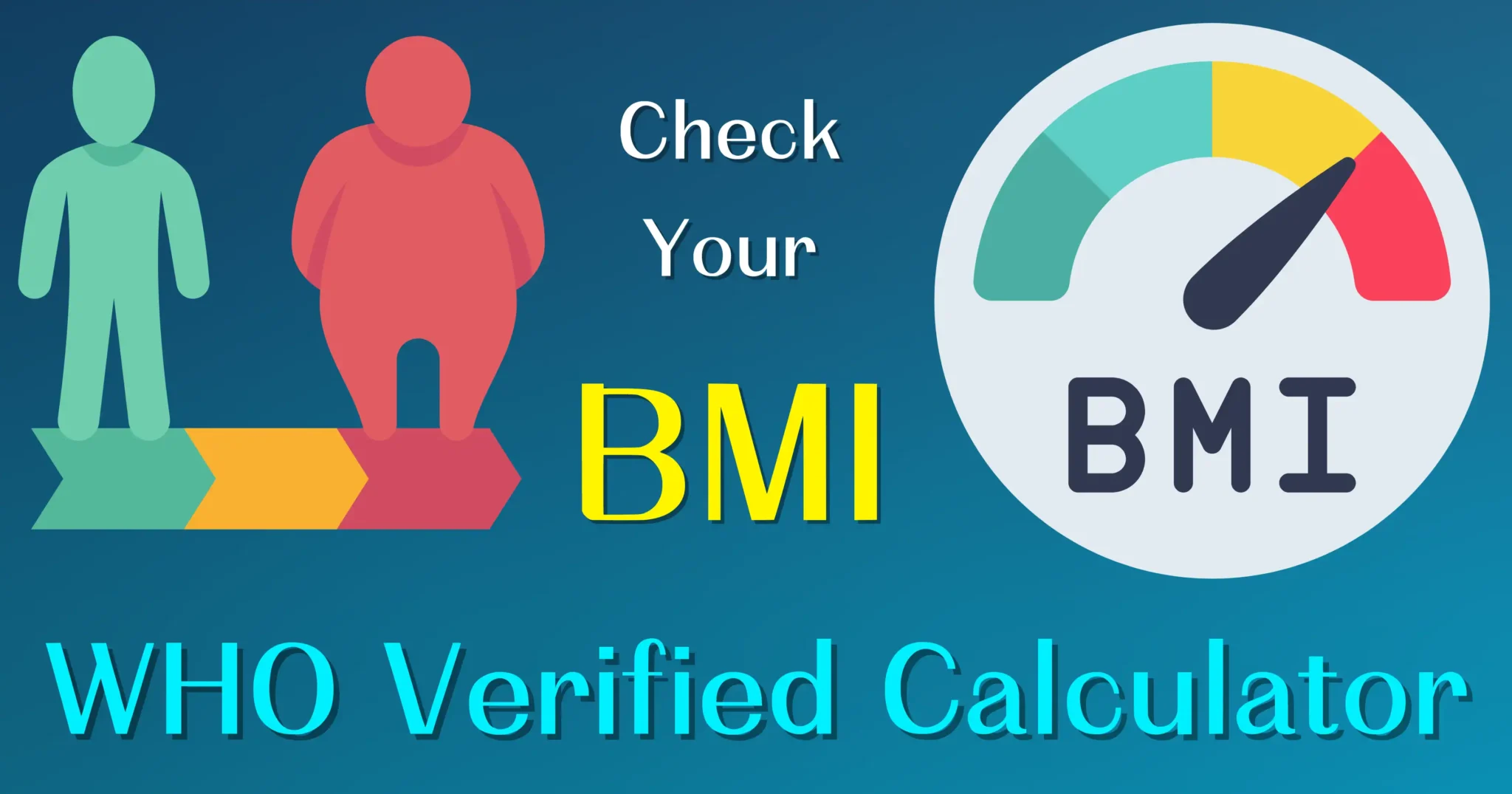 Check Your Bmi Who Verified Bmi Calculator